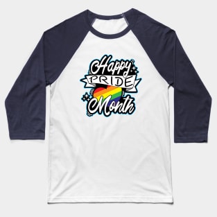 HAPPY PRIDE MONTH Baseball T-Shirt